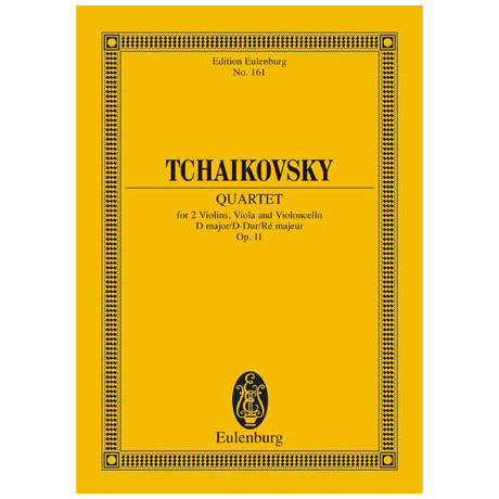 Tschaikowski, P. I.: Streichquartett Nr. 1 Op. 11 D-Dur 