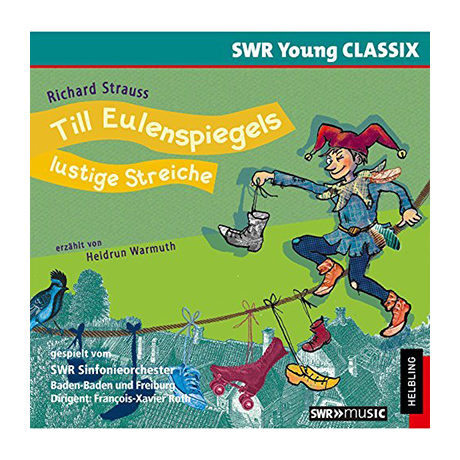 Strauss, R.: Till Eulenspiegels lustige Streiche - Hörspiel-CD 