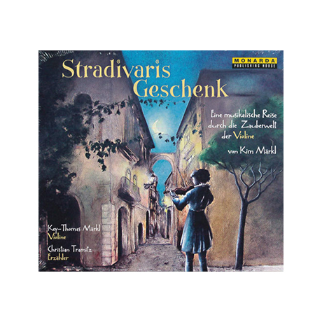 Stradivaris Geschenk - Eine musikalische Reise... (CD) 