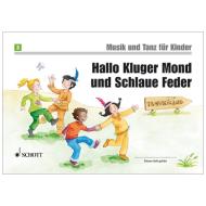 Hallo Kluger Mond und Schlaue Feder 