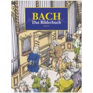 Bach - Das Bilderbuch 