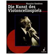Gendron, M.: Die Kunst des Violoncellospiels 