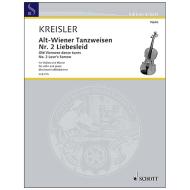 Kreisler, F.:  Alt-Wiener Tanzweisen – Nr. 2 »Liebesleid« 
