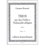 Brunetti, G.: Trios per due Violini e Violoncello obligato – Trios 1-2 