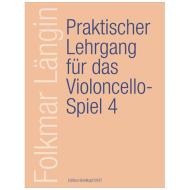 Längin, F.: Praktischer Lehrgang für das Violoncellospiel, Heft IV 