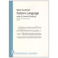 Summer, M.: Pattern Language – Julie-O Concert Etude No.1 