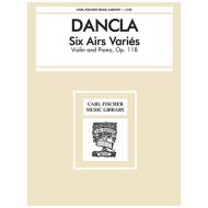 Dancla, J. B. Ch.: 6 airs variés Op. 118 