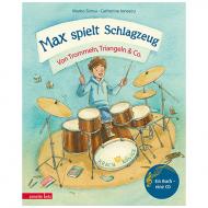 Simsa, M./Ionescu, C.: Max spielt Schlagzeug (+ CD / Online-Audio) 