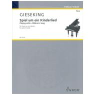 Gieseking, W.: Spiel um ein Kinderlied (1948) 