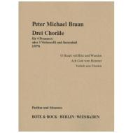 Braun, P. M.: 3 Choräle 