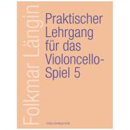 Längin, F.: Praktischer Lehrgang für das Violoncellospiel, Heft V 