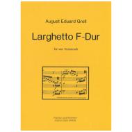 Grell, A. E.: Larghetto F-Dur (ca. 1870) 