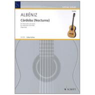Albéniz, I.: Córdoba (Nocturne) Op. 232 aus »Chants d'Espagne« 