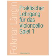 Längin, F.: Praktischer Lehrgang für das Violoncellospiel, Heft I 