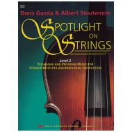 Gazda, D./Stoutamire, A.: Spotlight on Strings - Band 2 