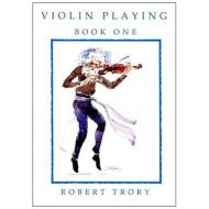 Trory, R.: Violin Playing Vol. 1 