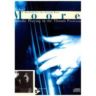 Moore, M.: Melodic Playing In The Thumb Position 