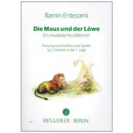 Entezami, R.: Die Maus und der Löwe 