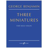 Benjamin, G.: Three Miniatures (2001-2) 