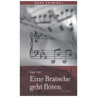 Lütt, I.: Eine Bratsche geht flöten 