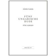 Tamas, J.: 5 ungarische Duos 