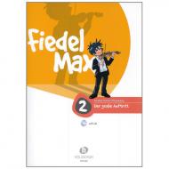 Holzer-Rhomberg, A.: Fiedel-Max. Der große Auftritt 2 für Violine (+CD) 