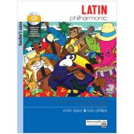 López, V. / Phillips, B.: Latin Philharmonic – Teachers Score (+ CD) 