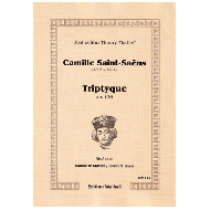 Saint-Saëns, C.: Triptyque Op. 136 
