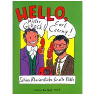 Hello, Mr. Gillock! Hello, Carl Czerny! 