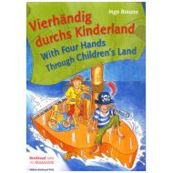 Vierhändig durchs Kinderland (I. Braune) 