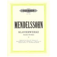 Mendelssohn Bartholdy, F.: Klavierwerke Band V 