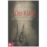 Schleske, M.: Der Klang - Vom unerhörten Sinn des Lebens 