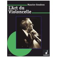 Gendron, M.: L'Art du Violoncelle 