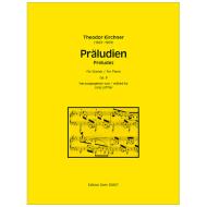 Kirchner, T.: Präludien Op. 9 