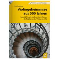 Munteanu, P.: Violingeheimnisse aus 500 Jahren 
