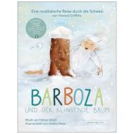 Griffiths, H.: Barboza und der klingende Baum (+Online Audio) 
