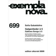 Gubaidulina, S.: Galgenlieder à 5 
