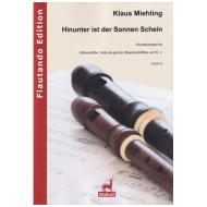 Miehling, K.: Hinunter ist der Sonnen Schein Op. 77a 