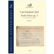 Abel, C. Fr.:  Sechs Trios op. 3 