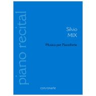 Mix, S.: Musica per Pianoforte 1919-1927 