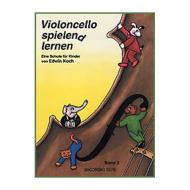 Koch, E.: Violoncello spielen(d) lernen Band 3 