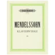 Mendelssohn Bartholdy, F.: Klavierwerke Band III 
