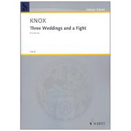 Knox, G.: Three Weddings and a Fight 