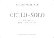 Marcland, P.: Cello solo pour Pierre S. 
