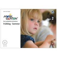 Heyge, L. L.: Musikgarten 2 – Frühling/Sommer (+CD) 