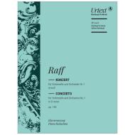 Raff, J.: Konzert für Violoncello und Orchester Nr. 1 Op. 193 d-Moll 