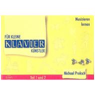 Proksch, M.: Für kleine Klavierkünstler Teile 1-2 