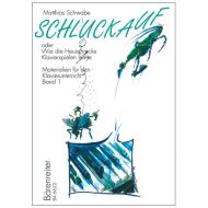 Schwabe, M.: Schluckauf – oder »Wie die Heuschrecke Klavierspielen lernte« Band 1 