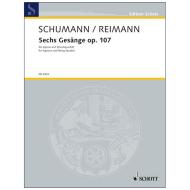 Schumann, R./Reimann, A.: Sechs Gesänge Op. 107 (1994) 