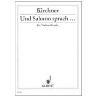 Kirchner, V. D.: Und Salomo sprach... 